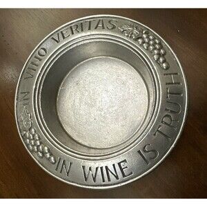 1972 Vintage Sexton Pewter Wine Bottle Coaster Holder Grapes “In Wine Is Truth”